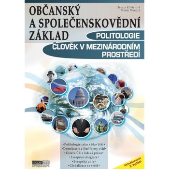 Politologie a člověk v mezinárodním prostředí - Občanský a společenskovědní základ Kniha - Moudrý Marek