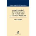 Odměňování zaměstnanců ve veřejných službách a správě - Jiří Kocourek – Hledejceny.cz