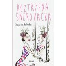 Roztržená šněrovačka - Susanna Kubelka