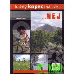 Každý kopec má své...NEJ, 2. vydání - Milan Silný