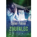 Zoufalec - Palmer Daniel – Hledejceny.cz
