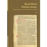 Pokřtěni ohněm: Katarské křesťanství ve světle dobových pramenů - Zbíral David – Zbozi.Blesk.cz