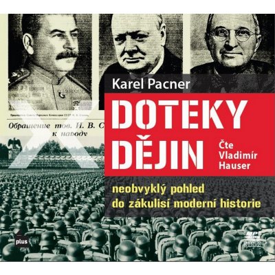 Doteky dějin - Karel Pacner – Hledejceny.cz