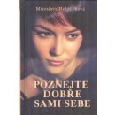 Poznejte dobře sami sebe - Miroslava Holoubková