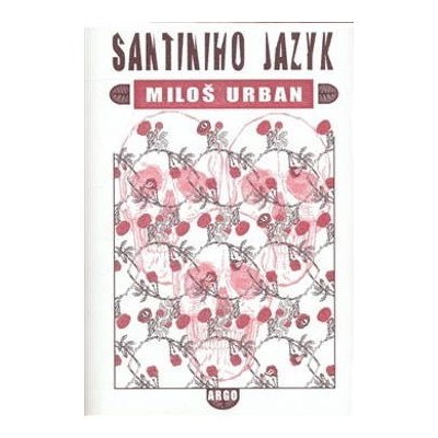 Santiniho jazyk - Miloš Urban