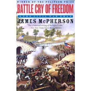 Battle Cry of Freedom - J. Mcpherson The Civil War