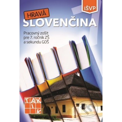 Hravá slovenčina 7 -