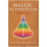 Masáže na posílení čchi - Robert Urgela – Hledejceny.cz