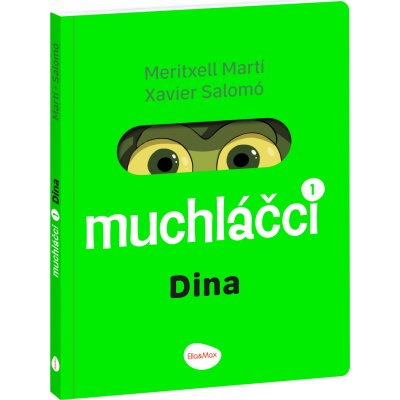 MUCHLÁČCI 1: DINA – Komiks pro nejmenší – Hledejceny.cz