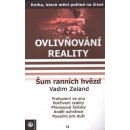 Ovlivňování reality II. - Šum ranních hvězd