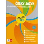 Dokážeš to! - Český jazyk 7 - Výklad a cvičení pro lepší znalosti v 7. třídě - kol. – Hledejceny.cz