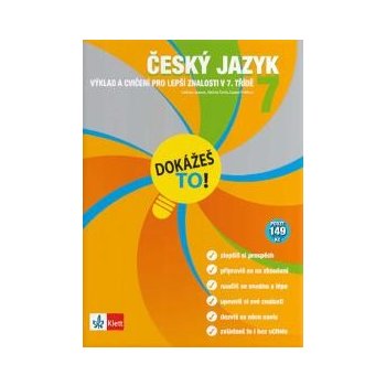 Dokážeš to! - Český jazyk 7 - Výklad a cvičení pro lepší znalosti v 7. třídě - kol.