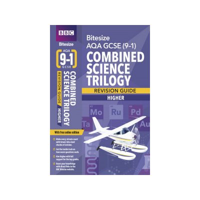 BBC Bitesize AQA GCSE 9-1 Combined Science Trilogy Higher Revision Guide