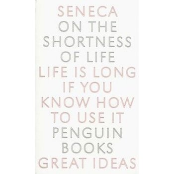 On the shortness of life - Annaeus Seneca Lucius