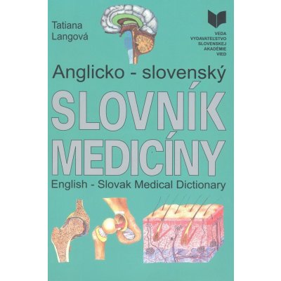 Anglicko - slovenský slovník medicíny – Zboží Mobilmania