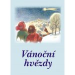 VÁNOČNÍ HVĚZDY /POVÍDKY/ - kolektiv autorů – Sleviste.cz