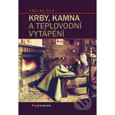 Krby, kamna a teplovodní vytápění - Václav Vlk – Zboží Mobilmania