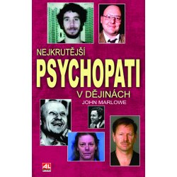 Nejkrutější psychopati v dějinách - Marlowe John