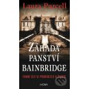 Záhada panství Bainbridge - Laura Purcell