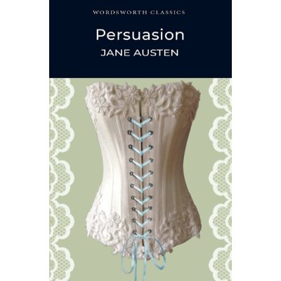 Persuasion - Wordsworth Classics - Jane Austen - Paperback – Hledejceny.cz