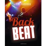 Back Beat. Legendy 60. let – Hledejceny.cz