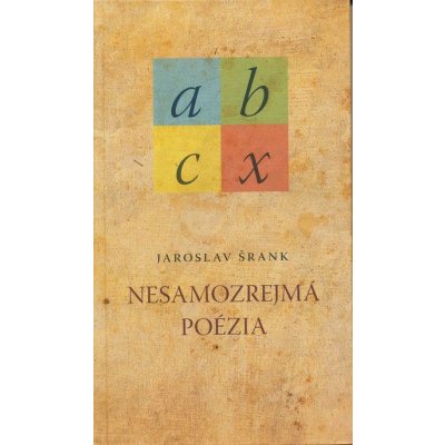 Nesamozrejmá poézia - Jaroslav Šrank