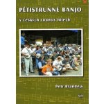 KN Pětistrunné banjo v českých country hitech Petr Brandejs – Zboží Dáma