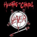 Slayer - Haunting The Chapel Reissue Vinyl LP – Sleviste.cz