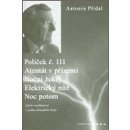 Políček č. 111/ Atentát v přízemí/ Noční žokej/ Elektrický nůž/ Noc potom - Antonín Přidal