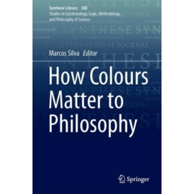 How Colours Matter to Philosophy – Zboží Mobilmania