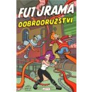 Matt Groening - Futurama - Dobrodružství ještě šílenější, kniha