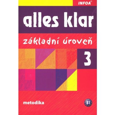 Alles klar 3 Základní úroveň - Metodika B1