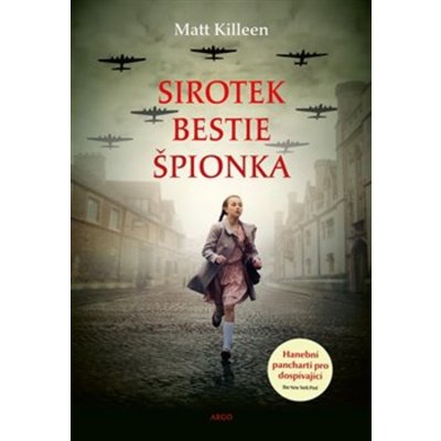 Sirotek, bestie, špiónka - Matt Killeen