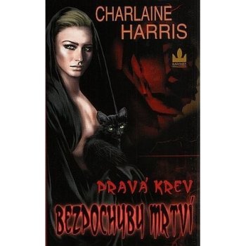 Pravá krev - Bezpochyby mrtví - Harris Charlaine