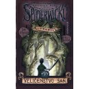 Kronika rodu Spiderwicků - A co bylo potom 3: Veličenstvo saň - DiTerlizzi Tony, Blacková Holly