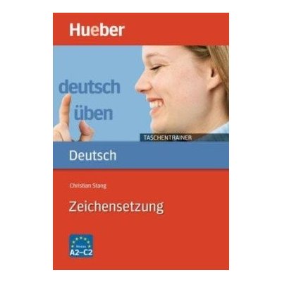 Briefe, E-Mails + Co. A2 - C1, řada Deutsch üben: Taschentrainer - cvičebnice německé gramatiky – Hledejceny.cz