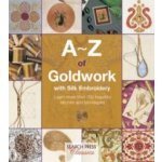 A-Z of Goldwork with Silk Embroidery – Hledejceny.cz