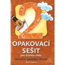 Opakovací sešit pro druhou třídu - ČJ, Mat, Prvouka - Vicjanová Vlaďka