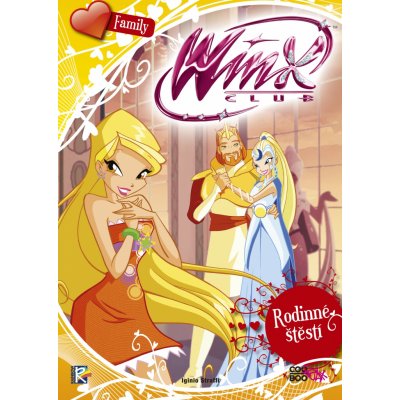 Winx Family: Rodinné štěstí - Iginio Straffi