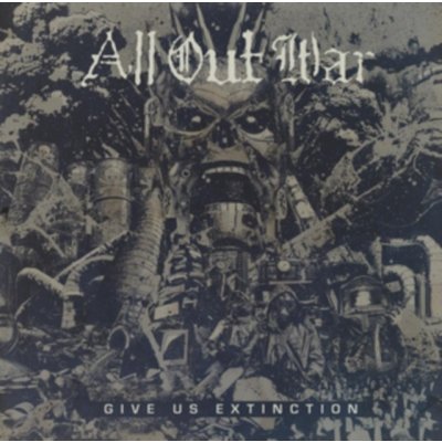 All Out War - Give Us Extinction CD – Zboží Mobilmania