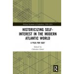 Historicizing Self-Interest in the Modern Atlantic World – Hledejceny.cz