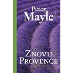 Znovu Provence - Peter May – Hledejceny.cz