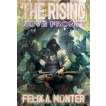 The Rising: Nové fronty + záložka - Felix Alexander Münter – Hledejceny.cz