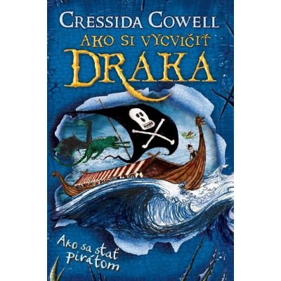 Ako sa stať pirátom - Cressida Cowell – Zboží Mobilmania