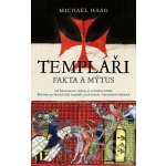 Templáři. Fakta a mýtus – Hledejceny.cz