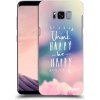 Pouzdro a kryt na mobilní telefon Pouzdro Picasee silikonové Samsung Galaxy S8 G950F - Think happy be happy čiré