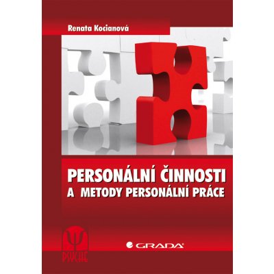 Personální činnosti a metody personální práce - Kocianová Renata – Zbozi.Blesk.cz