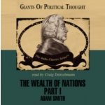 Wealth of Nations, Part 1 - Smith Adam, Smith George H., Deitschmann Craig – Hledejceny.cz