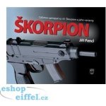 Škorpion. 7,65mm samopal vz.61 Škorpion a jeho varianty - Jiří Fencl – Hledejceny.cz