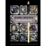 Everything Eyes: Professional Techniques, Ess... Bobbi Brown – Zboží Mobilmania